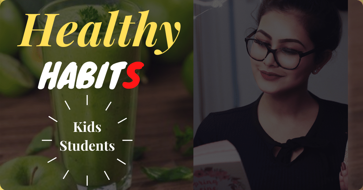 10-healthy-habits-for-kids-students-in-hindi