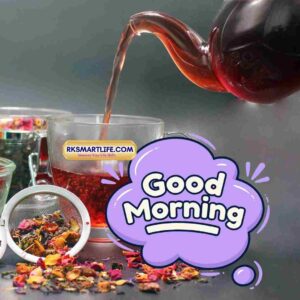 Good Morning Tea Images