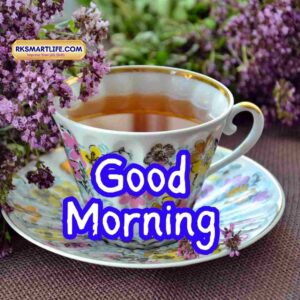 Good Morning Tea Images