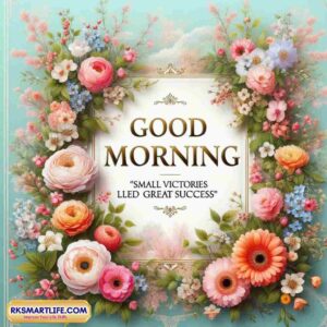 Today Special Good Morning Images HD for Whatsapp