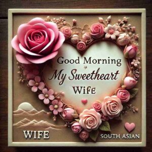 Good Morning My Sweetheart Wife Images Download