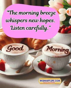 100+ Unique Good Morning Quotes 2025 6 Good Morning Quotes 2025